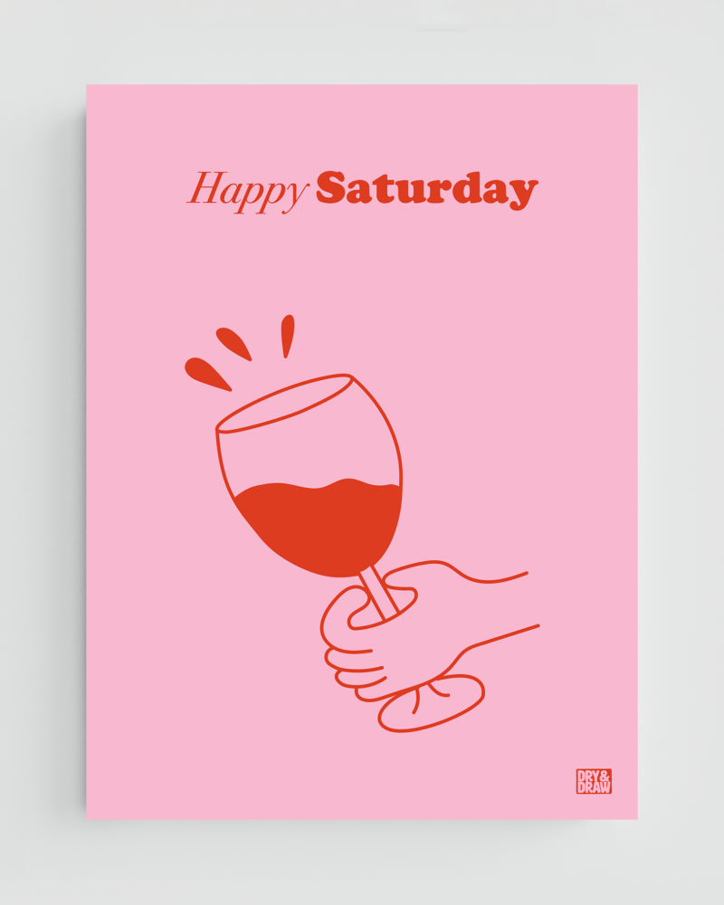 HAPPY SATURDAY - Classic Matte Paper