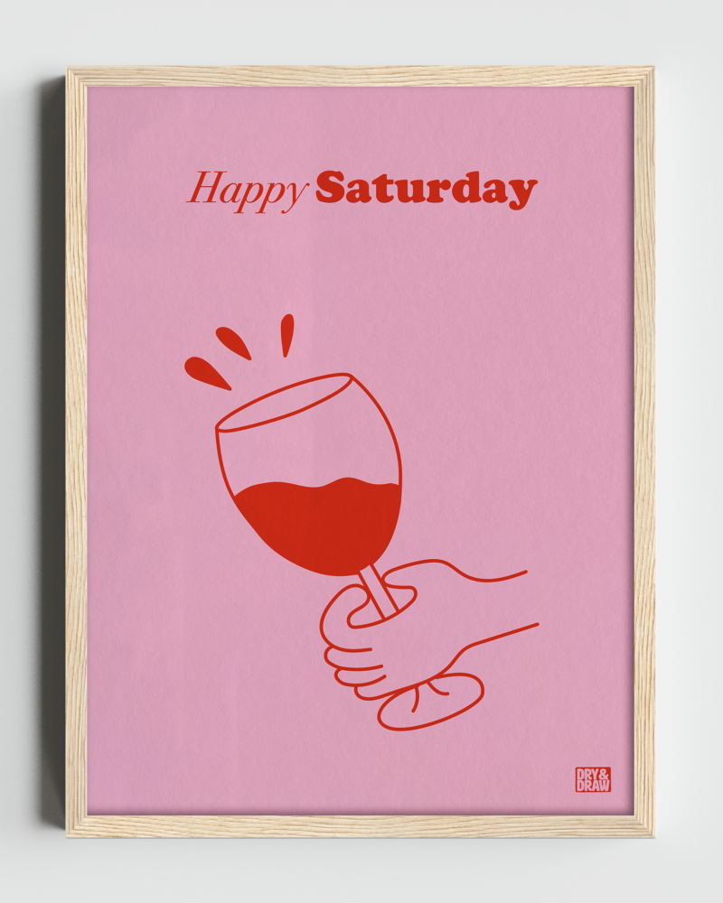 HAPPY SATURDAY - Classic Matte Paper Wooden Framed Poster